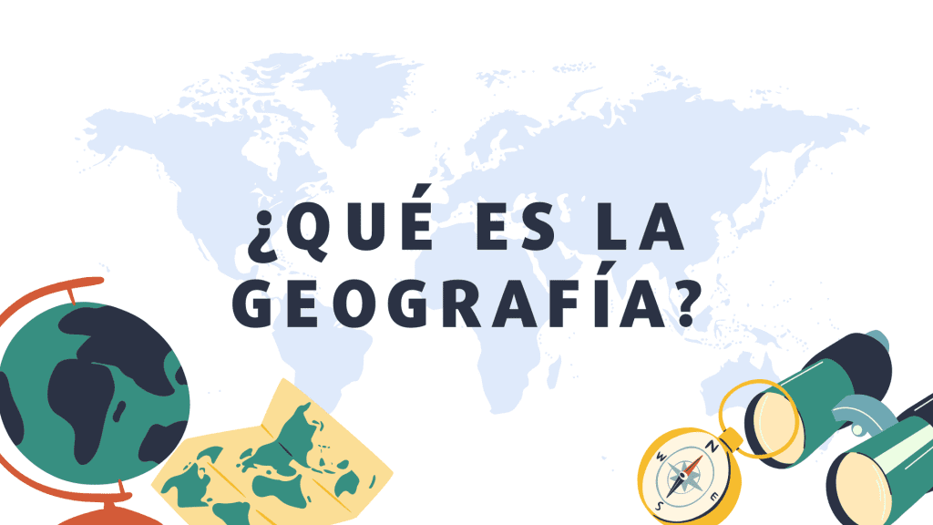 Que es la geografia