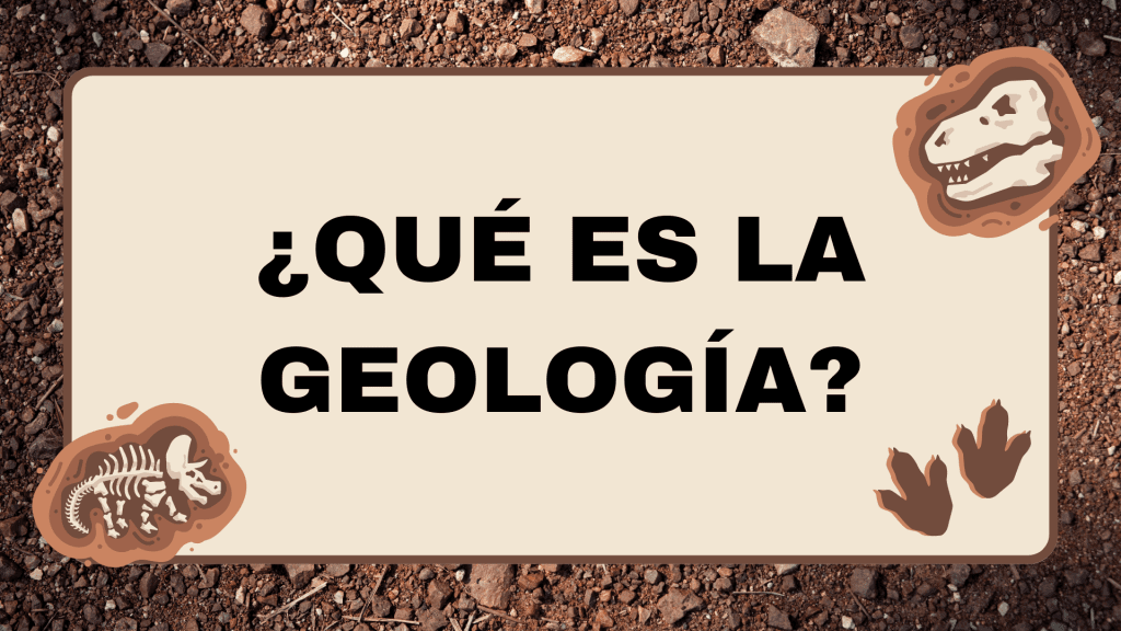 Qué es la geología