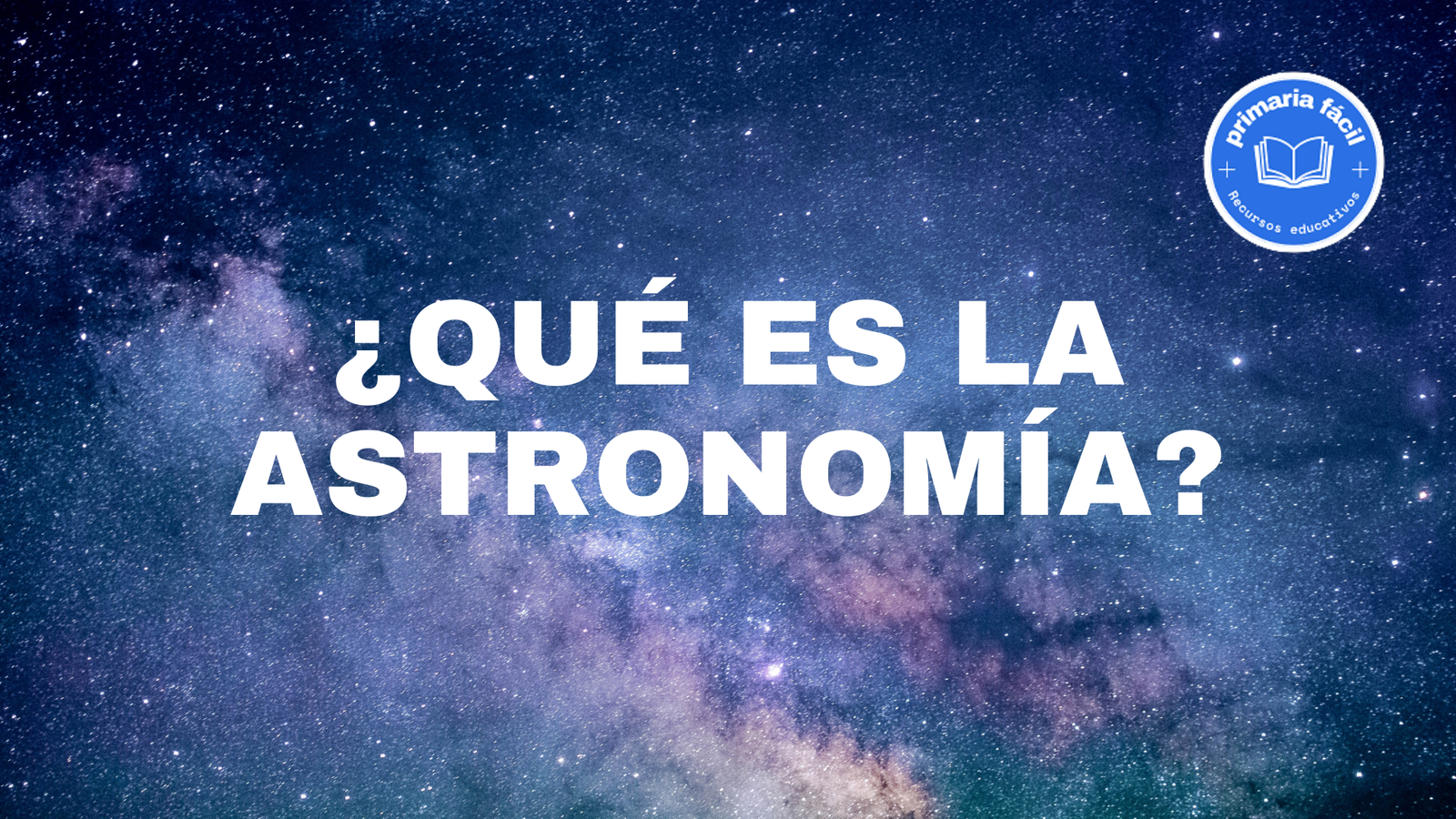 Que es la astronomia